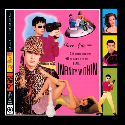 Deee-Lite/Infinity Within