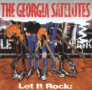 GEORGIA SATELLITES/LET IT ROCK-BEST OF