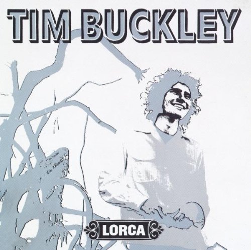 Tim Buckley/Lorca