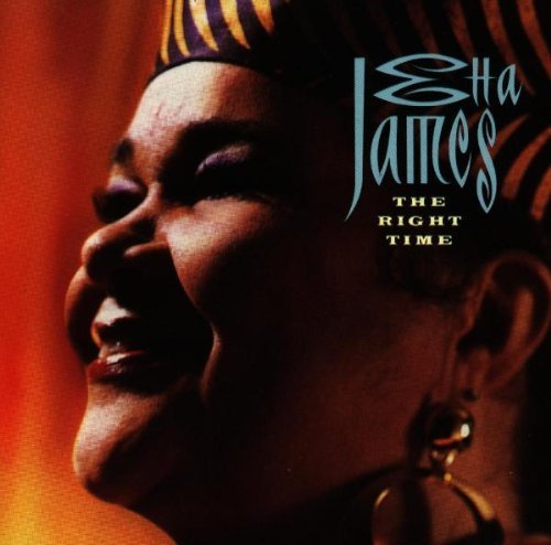 Etta James/Right Time
