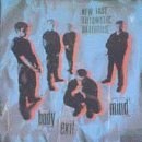 New Fast Automatic Daffodils/Body Exit Mind