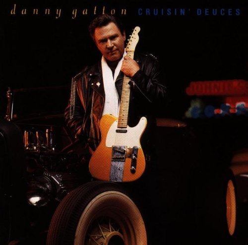 Danny Gatton/Cruisin' Deuces