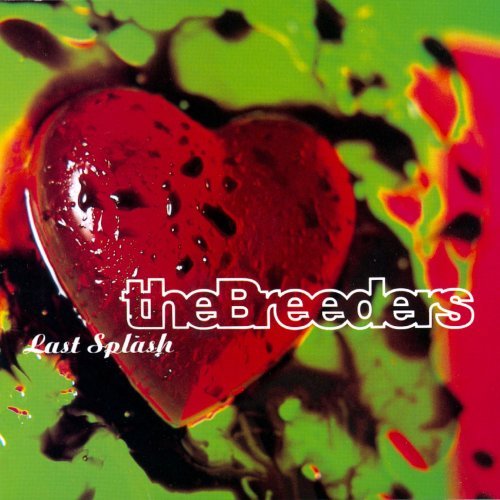 Breeders/Last Splash@Last Splash