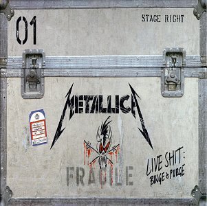 METALLICA/LIVE SHIT: BINGE & PURGE