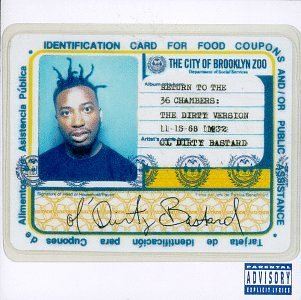 Ol' Dirty Bastard/Return To The 36 Chambers@Explicit Version