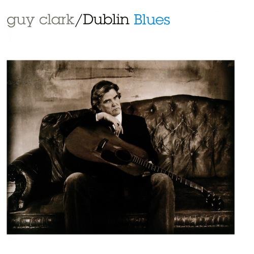 CLARK,GUY/DUBLIN BLUES