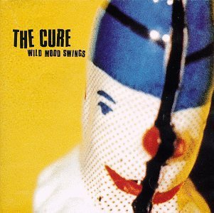 Cure Wild Mood Swings CD R 
