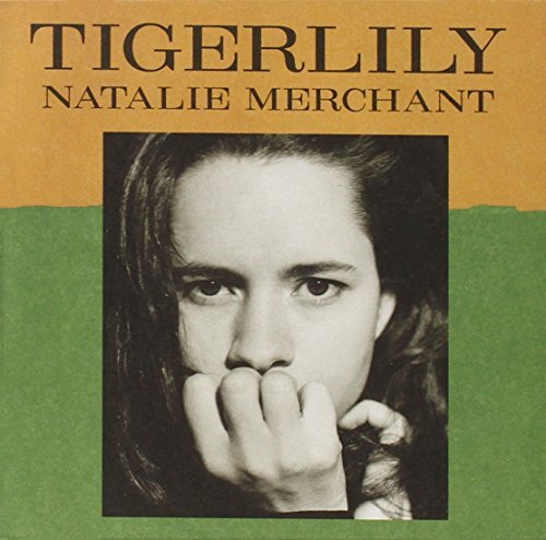 Natalie Merchant/Tigerlily@Tigerlily