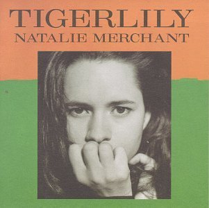 Natalie Merchant/Tigerlily