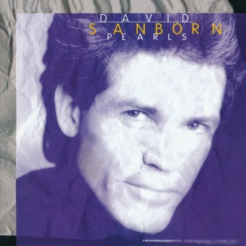 David Sanborn/Pearls@Cd-R