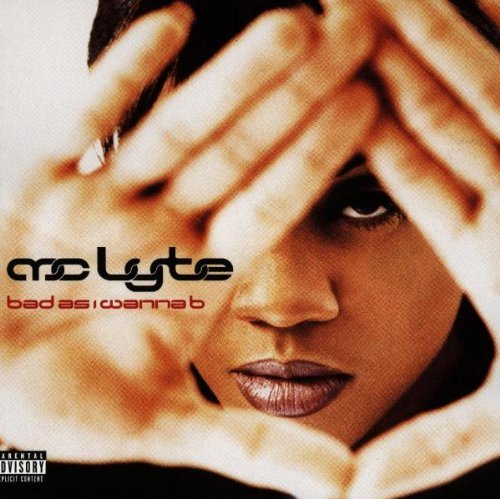 MC Lyte/Bad As I Wanna B@Manufactured on Demand Explicit