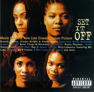Set It Off/Soundtrack@Explicit Version@En Vogue/Organized Noize