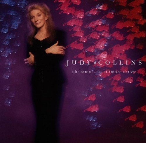 Judy Collins/Christmas At The Biltmore Esta
