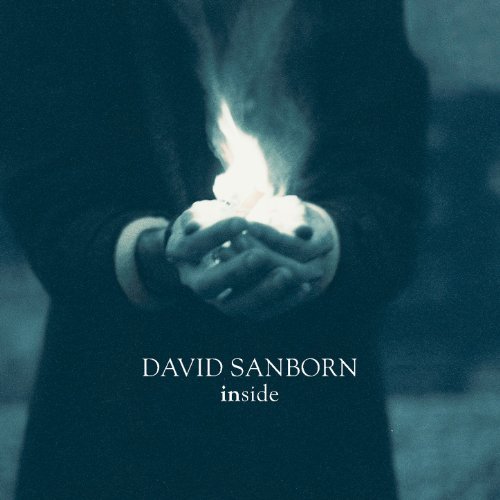 David Sanborn/Inside@Manufactured on Demand