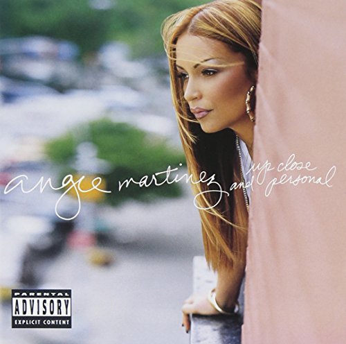 Angie Martinez/Up Close & Personal@Explicit Version