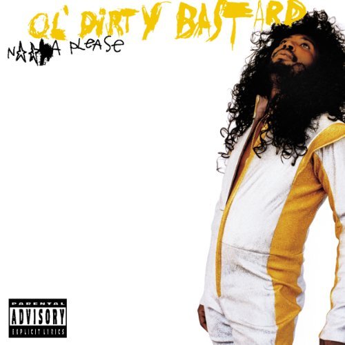 Ol' Dirty Bastard/Nigga Please@Explicit Version@Nigga Please