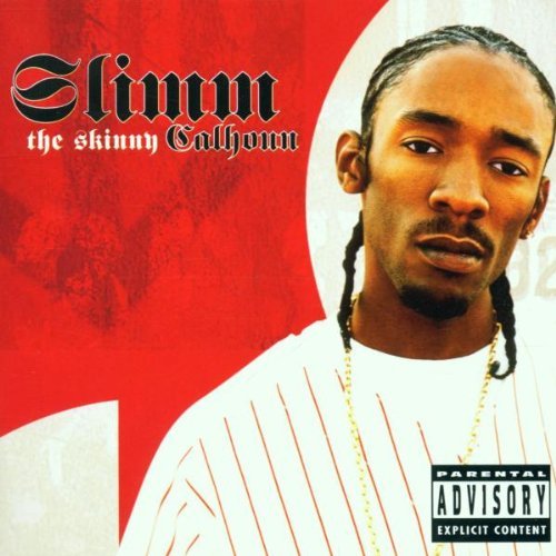 Slimm Calhoun/Skinny@Explicit Version