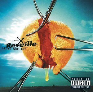 Reveille Bleed The Sky Explicit Version 