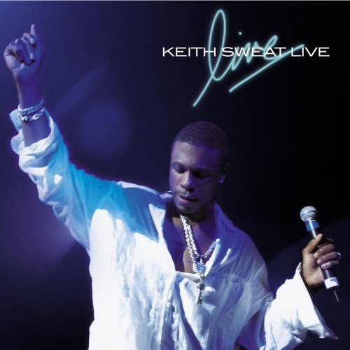 Keith Sweat Keith Sweat Live 