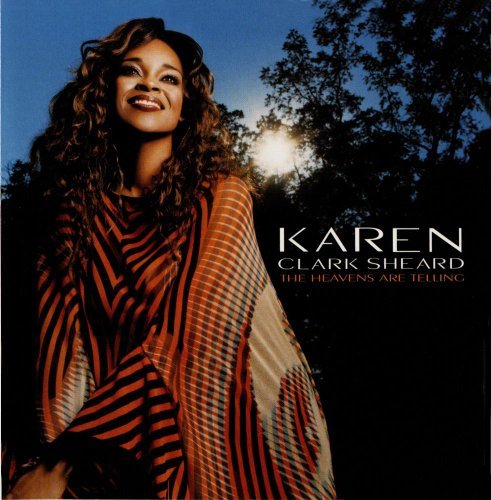 Karen Clark-Sheard/Heavens Are Telling
