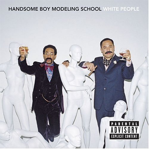 Handsome Boy Modeling School/White People@Explicit Version
