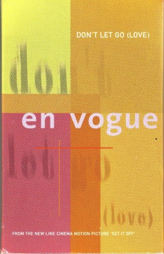 En Vogue/Don'T Let Go (Love) / Hold On