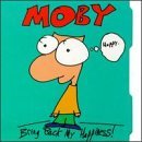 Moby/Bring Back My Happiness