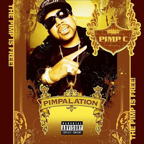 Pimp C/Pimpalation@Explicit Version