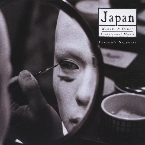 Ensemble Nipponia/Japan-Kabuki & Other Tradition