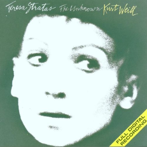 K. Weill Unknown Songs Of Kurt Weill Stratas (sop) Woitach 