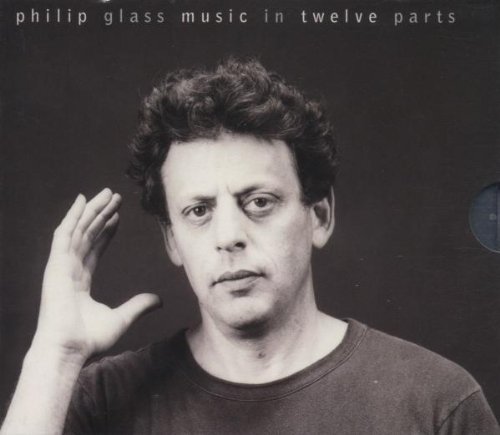 GLASS,P./MUSIC IN 12 PARTS