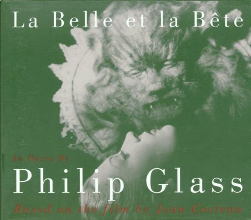 GLASS,P./BEAUTY & THE BEAST-COMP OPERA