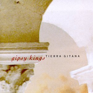 Gipsy Kings/Tierra Gitana@Tierra Gitana