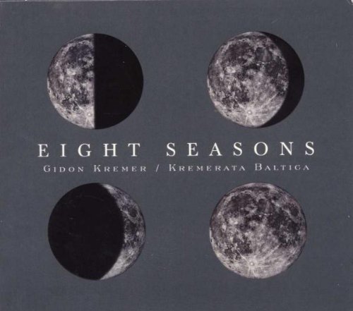 Gidon Kremer Eight Seasons 