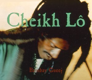 Cheikh Lo/Bambay Gueej