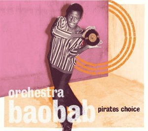 Orchestra Baobab/Pirates Choice@2 Cd Set