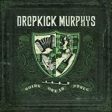 Dropkick Murphys Going Out In Style 