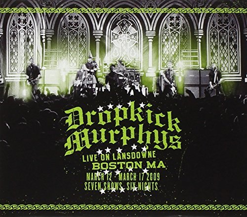 Dropkick Murphys/Live On Lansdowne Boston Ma@Deluxe Ed.