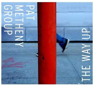 Pat Group Metheny Way Up 