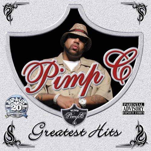 Pimp C/Greatest Hits@Explicit Version