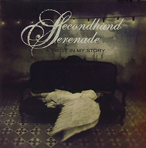 Secondhand Serenade/Twist In My Story