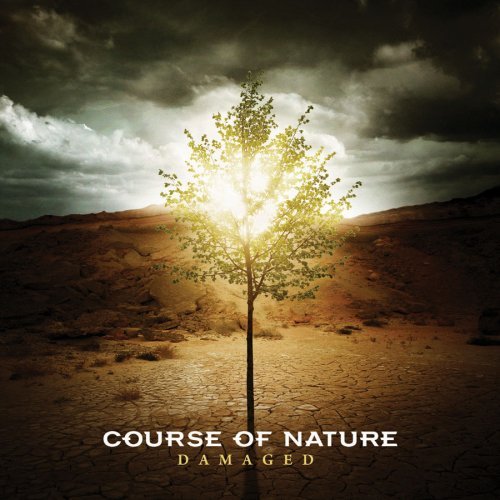 Course Of Nature/Damaged