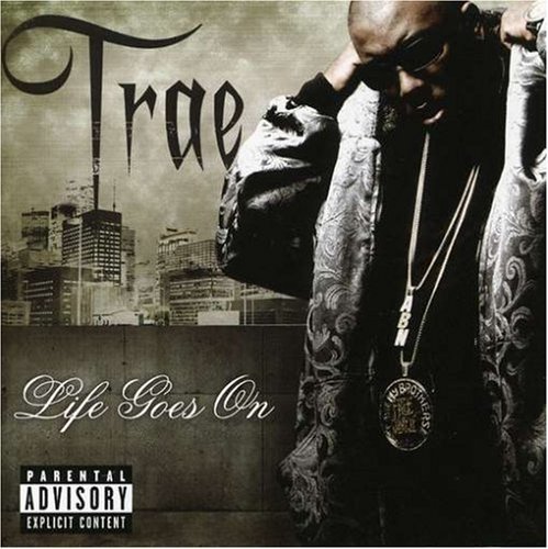 Trae/Life Goes On@Explicit Version