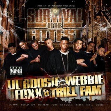 Lil Boosie/Webbie/Foxx/Trill Fam/Survival Of The Fittest@+3 Bonus Tracks