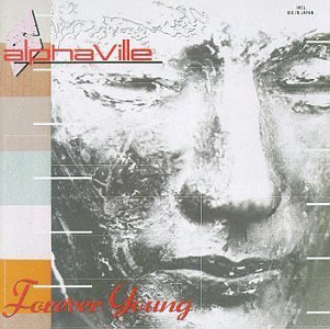 Alphaville/Forever Young