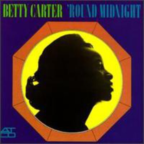 Betty Carter/'round Midnight