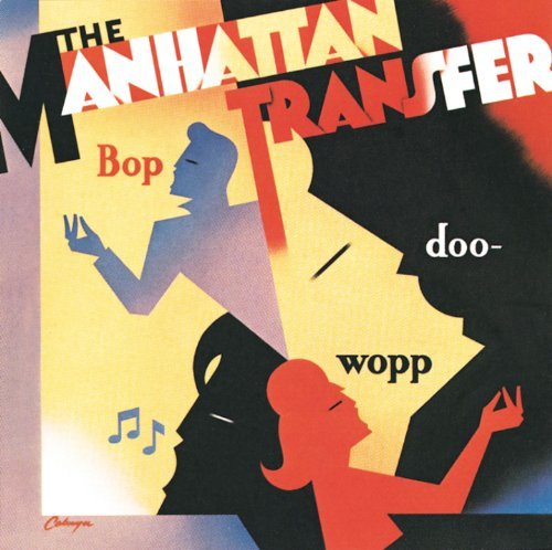 Manhattan Transfer/Bop Doo Wopp