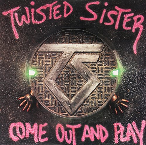 Twisted Sister/Come Out & Play