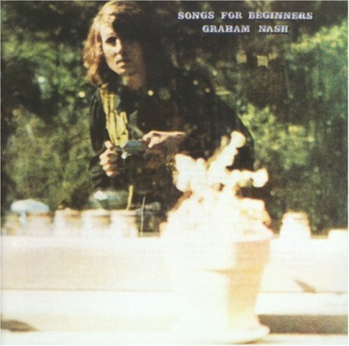 Graham Nash/Songs For Beginners