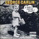 CARLIN,GEORGE/PLACE FOR MY STUFF